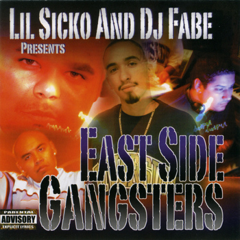 Various Artists - Lil Sicko and DJ Fabe Presents East Side Gangsters (Explicit)