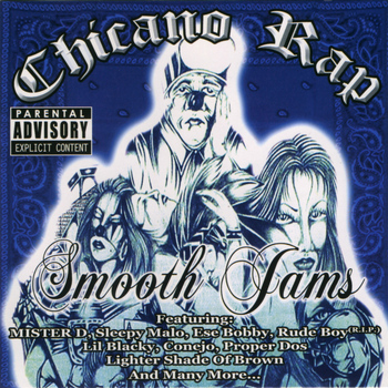 Various Artists - Chicano Rap Smooth Jams (Explicit)