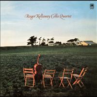 Roger Kellaway - Roger Kellaway Cello Quartet