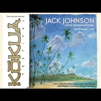 Jack Johnson - Live From The Kokua Festival itunes exclusive (UK Itunes Exclusive)