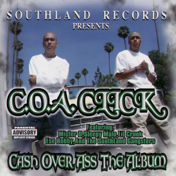 C.O.A. Click - Cash Over Ass the Album (Explicit)