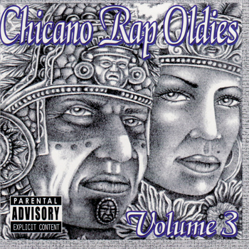 Various Artists - Chicano Rap Oldies Vol. 3