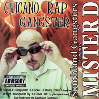 Mister D - Chicano Rap Gangster (Explicit)