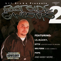 Lil Sicko - Eastside Gangsters Vol. 2 (Explicit)