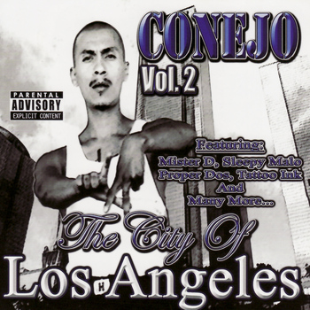 Conejo - The City of Angeles : Volume 2 (Explicit)