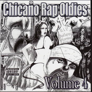 Various Artists - Chicano Rap Oldies : Volume 4
