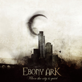 Ebony Ark - When The City Is Quiet