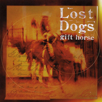 The Lost Dogs - Gift Horse