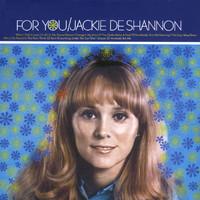 Jackie DeShannon - For You (Deluxe Edition)