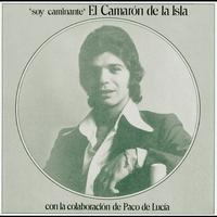 Camarón De La Isla - Soy Caminante (Remastered)