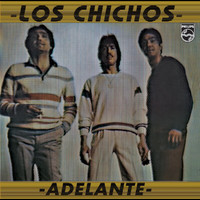 Los Chichos - Adelante (Remastered 2005)