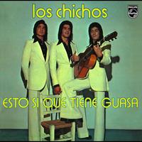 Los Chichos - Esto Sí Que Tiene Guasa (Remastered 2005)