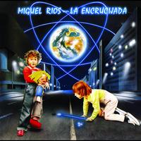 Miguel Ríos - La Encrucijada