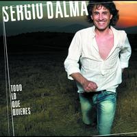 Sergio Dalma - Todo Lo  Que Quieres