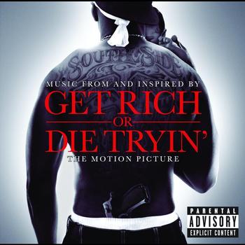 Various Artists - Get Rich Or Die Tryin'- The Original Motion Picture Soundtrack