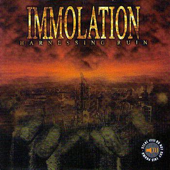 Immolation - Harnessing Ruin
