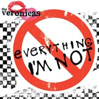 The Veronicas - Everything I'm Not