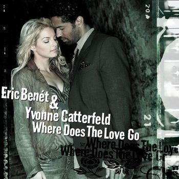 Eric Benét - Where Does the Love Go