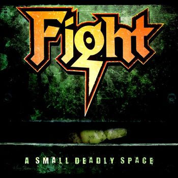 Fight - A Small Deadly Space [Remastered]