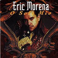 Eric Morena - O Sole Mio