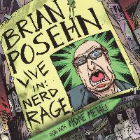 Brian Posehn - Live In: Nerd Rage (Explicit)