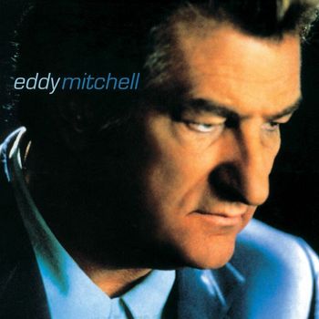 Eddy Mitchell - Eddy Mitchell CD Story