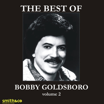Bobby Goldsboro - The Very Best Of Bobby Goldsboro, Volume 2