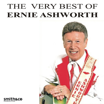 Ernie Ashworth - The Best Of Ernie Ashworth