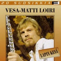 Vesa-Matti Loiri - 20 Suosikkia / Lapin kesä