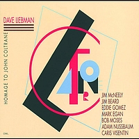 Dave Liebman - Homage To John Coltrane