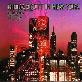 Rhoda Scott - In New York With Thad Jones And Mel Lewis