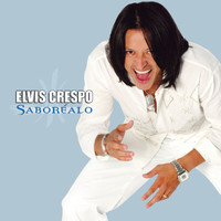 Elvis Crespo - Saboréalo