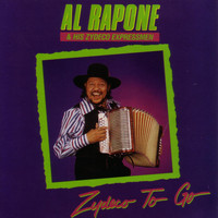 Al Rapone - Zydeco To Go