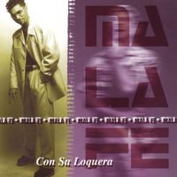 Mala Fe - Con Su Loquera