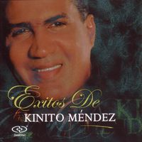 Kinito Méndez - Exitos De...