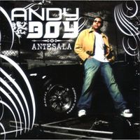 Andy Boy - Antesala