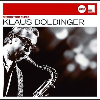 Klaus Doldinger - Shakin' The Blues (Jazz Club)