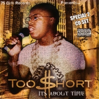 Too $hort - It's About Time (Explicit)