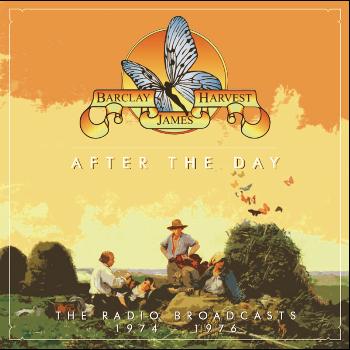 Barclay James Harvest - After The Day - The Radio Broadcasts 1974 -1976