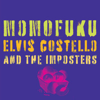 Elvis Costello & The Imposters - Momofuku
