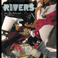 The Rivers - She Gives It Around