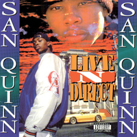 San Quinn - Live-N-Direct (Explicit)