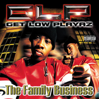 Get Low Playaz - The Family Business (Explicit)