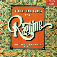 Richard Zimmerman - The Roots of Ragtime