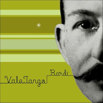 Vale Tango - Bardi