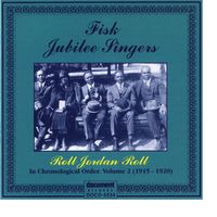 Fisk Jubilee Singers - Fisk Jubilee Singers Vol. 2 (1915-1920)