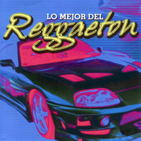 Reggaeton Kings - Lo Mejor Del Reggaeton