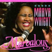 Marva Wright - Marvalous