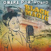 Omara Portuondo - Black Magic (Magia Negra)