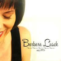 Barbara Lusch - Barbara Lusch